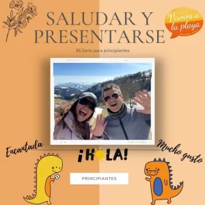 Lee más sobre el artículo 36. Saludar y presentarse