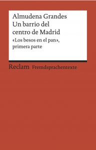 Lee más sobre el artículo Libro “Un barrio del centro de Madrid” (B2) – Almudenas Grandes