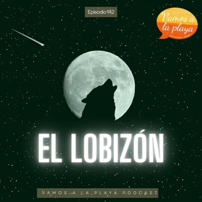 142.El lobizón bajo la luna llena