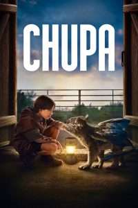 Lee más sobre el artículo Película «Chupa » – México -2023