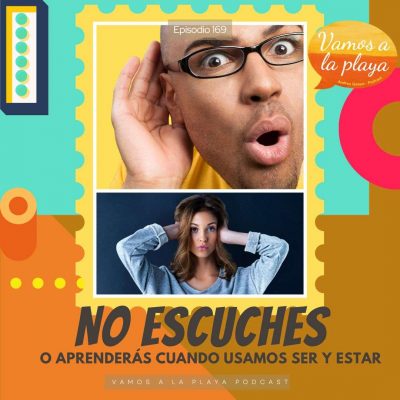 169. 🤯Ser y Estar la GUÍA DEFINITIVA🥳