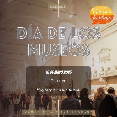 178. 🏛️Los Museos: guardianes de la memoria🕰️
