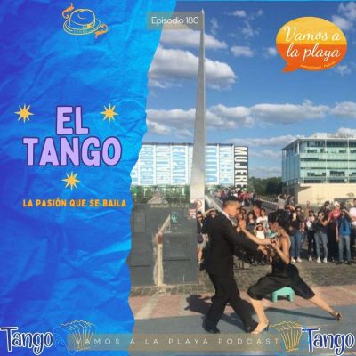 180. El tango de mi niñez 🎼
