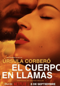 Lee más sobre el artículo Serie «El cuerpo en llamas» España – 2023