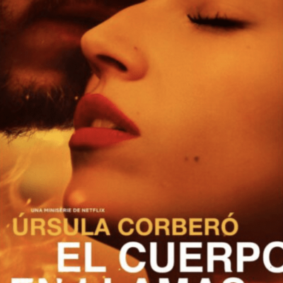 Serie «El cuerpo en llamas» España – 2023