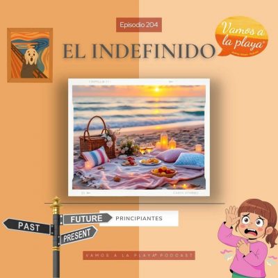 204. El indefinido muy bien definido 😱